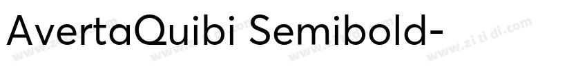 AvertaQuibi Semibold字体转换 AvertaQuibi Semibold字体转换